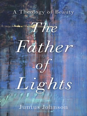 cover image of The Father of Lights
